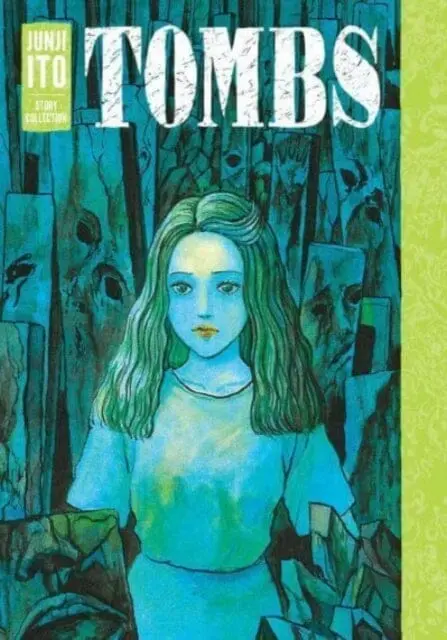 Tombs: Junji Ito Story Collection By Junji Ito 1