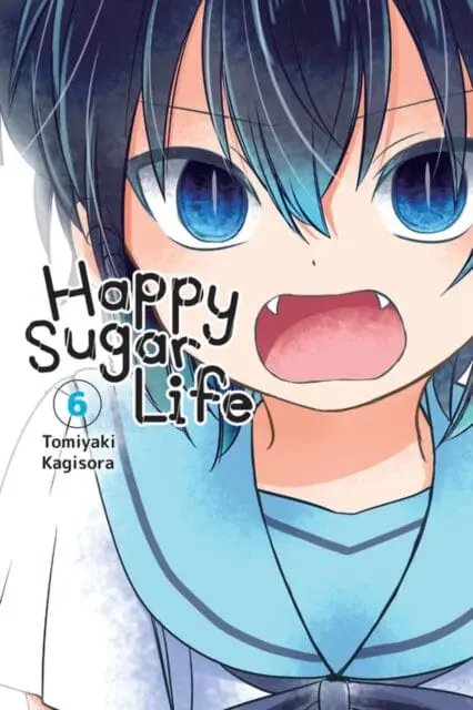 Happy Sugar Life, Vol. 6 By Tomiyaki Kagisora 1