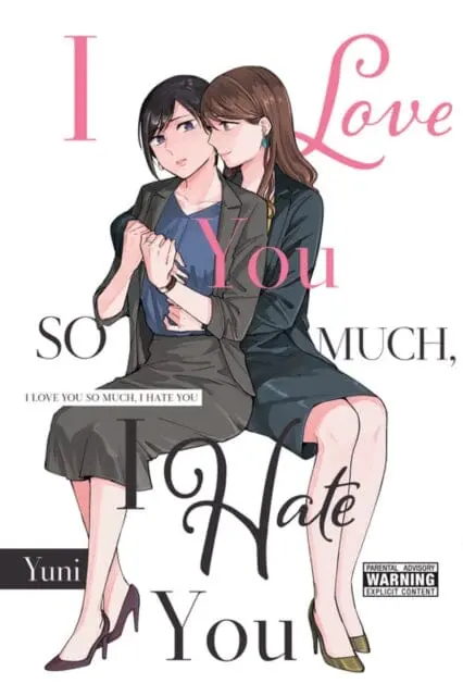 I Love You So Much, I Hate You By Yuni 1