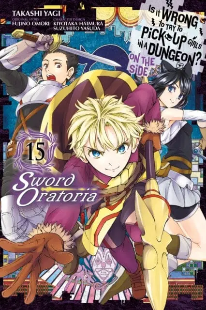 Is It Wrong To Try To Pick Up Girls In A Dungeon? On The Side: Sword Oratoria, Vol. 15 (Manga) By Fujino Omori 1