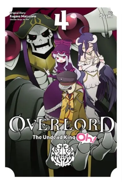 Overlord: The Undead King Oh!, Vol. 4 By Kugane Maruyama 1