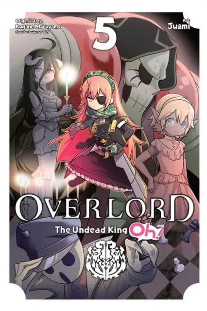 Overlord: The Undead King Oh!, Vol. 5 By Kugane Maruyama 1