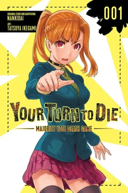 Your Turn To Die: Majority Vote Death Game, Vol. 1 By Tatsuya Ikegami 1