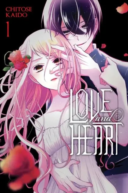 Love & Heart, Vol. 1 By Chitose Kaido 1