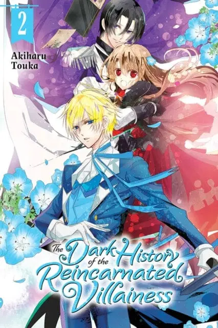 The Dark History Of The Reincarnated Villainess, Vol. 2 By Toka Akiharu 1