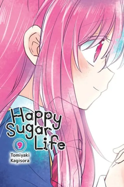 Happy Sugar Life, Vol. 9 By Tomiyaki Kagisora 1