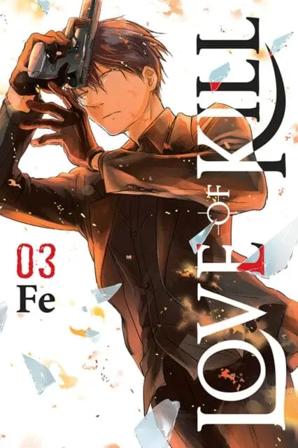 Love Of Kill, Vol. 3 By Fe 1