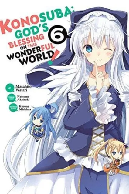 Konosuba: God's Blessing On This Wonderful World!, Vol. 6 By Natsume Akatsuki 1