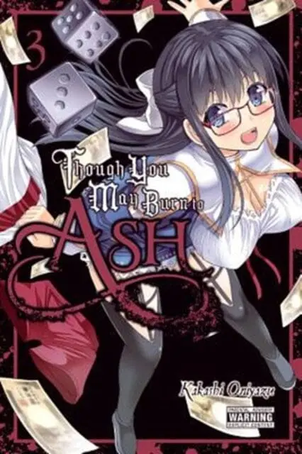 Though You May Burn To Ash, Vol. 3 By Kakashi Oniyazu 1