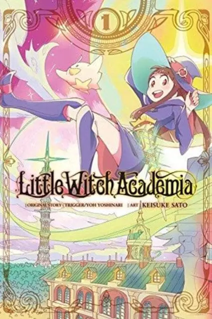 Little Witch Academia, Vol. 1 (Manga) By Yoh Yoshinari 1