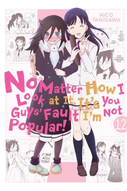 No Matter How I Look At It, It's You Guys' Fault I'm Not Popular!, Vol. 12 By Nico Tanigawa 1
