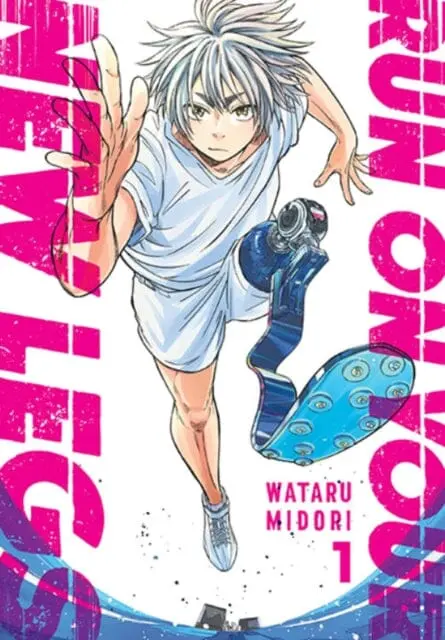 Run On Your New Legs, Vol. 1 By Wataru Midori 1