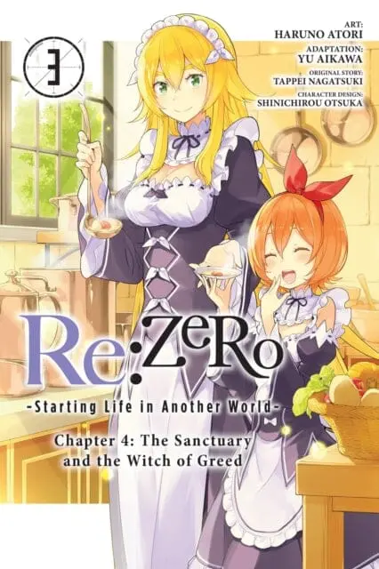 Re:Zero -Starting Life In Another World-, Chapter 4: The Sanctuary And The Witch Of Greed, Vol. 3 By Tappei Nagatsuki 1