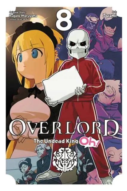 Overlord: The Undead King Oh!, Vol. 8 By Kugane Maruyama 1
