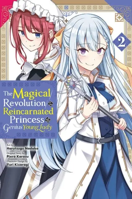 The Magical Revolution Of The Reincarnated Princess And The Genius Young Lady, Vol. 2 (Manga) By Piero Karasu 1