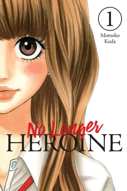 No Longer Heroine, Vol. 1 By Momoko Koda 1