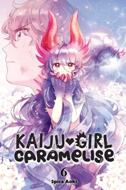 Kaiju Girl Caramelise, Vol. 6 By Spica Aoki 1