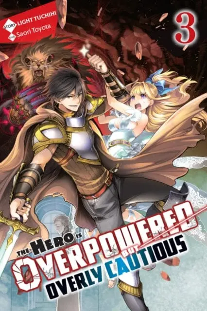The Hero Is Overpowered But Overly Cautious, Vol. 3 (Light Novel) By Light Tuchihi 1