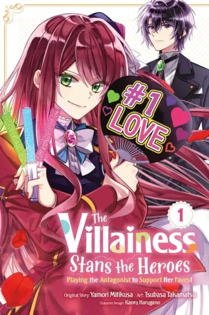 The Villainess Stans The Heroes: Playing The Antagonist To Support Her Faves!, Vol. 1 By Yamori Mitikusa 1