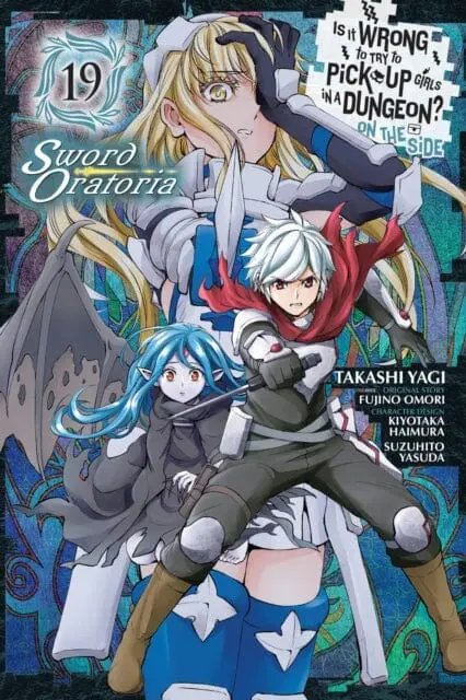 Is It Wrong To Try To Pick Up Girls In A Dungeon? On The Side: Sword Oratoria, Vol. 19 (Manga) By Fujino Omori 1
