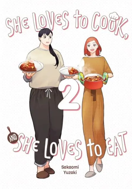 She Loves To Cook, And She Loves To Eat, Vol. 2 By Sakaomi Yuzaki 1