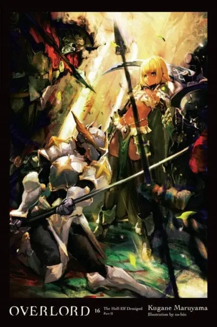 Overlord, Vol. 16 (Light Novel) By Kugane Maruyama 1