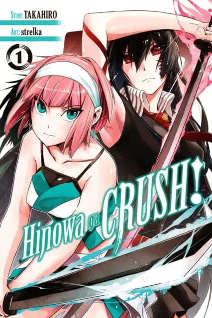 Hinowa Ga Crush!, Vol. 1 By Takahiro 1