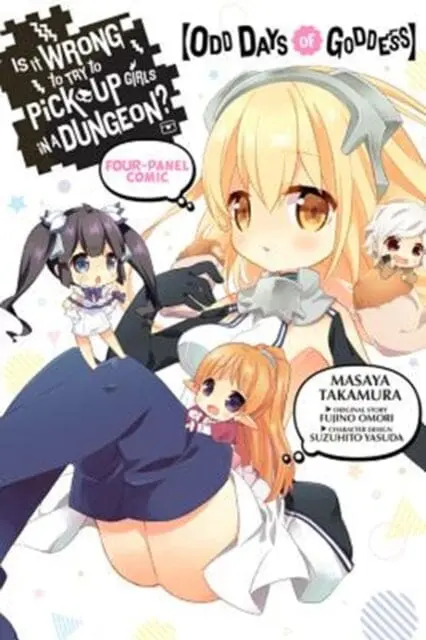 Is It Wrong To Try To Pick Up Girls In A Dungeon? Four-Panel Comic Odd Days Of Goddess By Fujino Omori 1