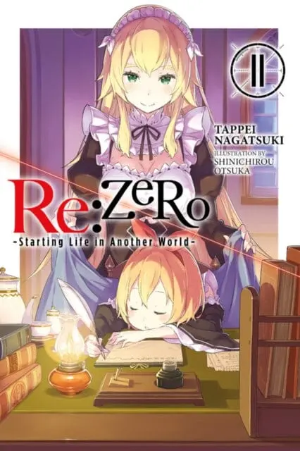 Re:Zero Starting Life In Another World, Vol. 11 (Light Novel) By Tappei Nagatsuki 1