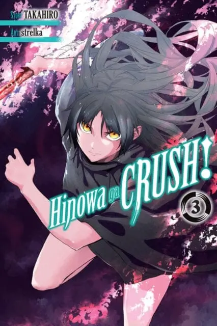 Hinowa Ga Crush!, Vol. 3 By Takahiro 1