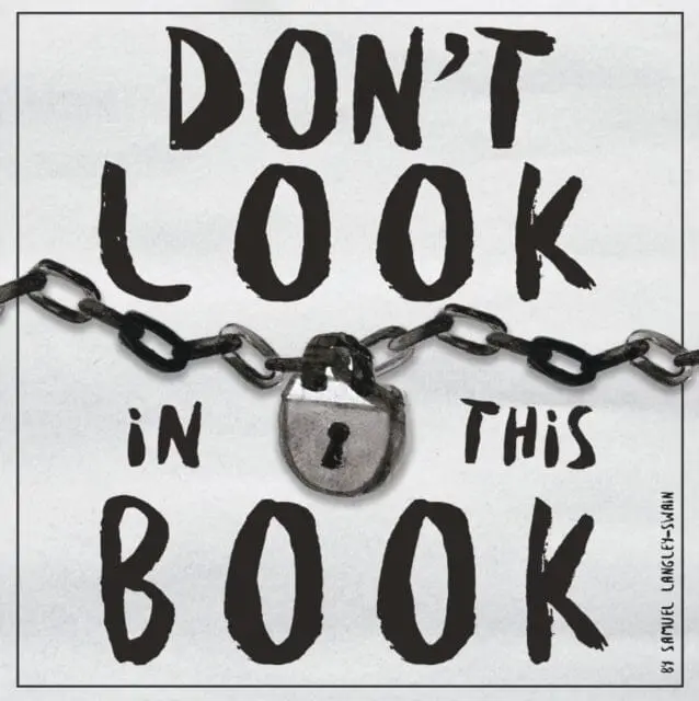 Don't Look In This Book By Samuel Langley-Swain 1