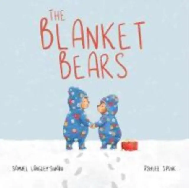The Blanket Bears By Samuel Langley-Swain 1