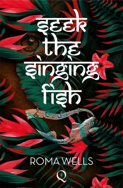 Seek The Singing Fish By Roma Wells 1