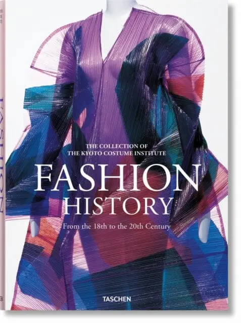 Fashion History From The 18Th To The 20Th Century By Taschen 1