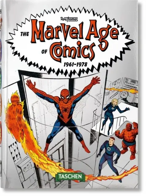 The Marvel Age Of Comics 1961-1978. 40Th Ed. By Roy Thomas 1