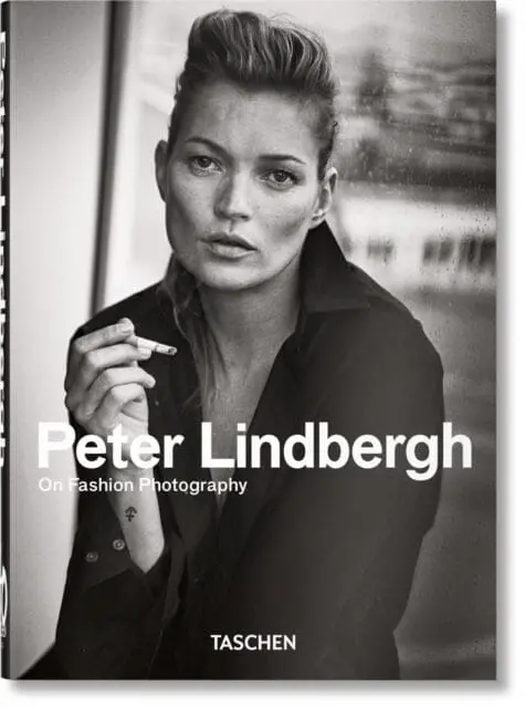 Peter Lindbergh. On Fashion Photography. 40Th Ed. By Peter Lindbergh 1