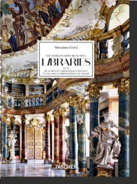 Massimo Listri. The World's Most Beautiful Libraries. 40Th Ed. By Elisabeth Sladek 1