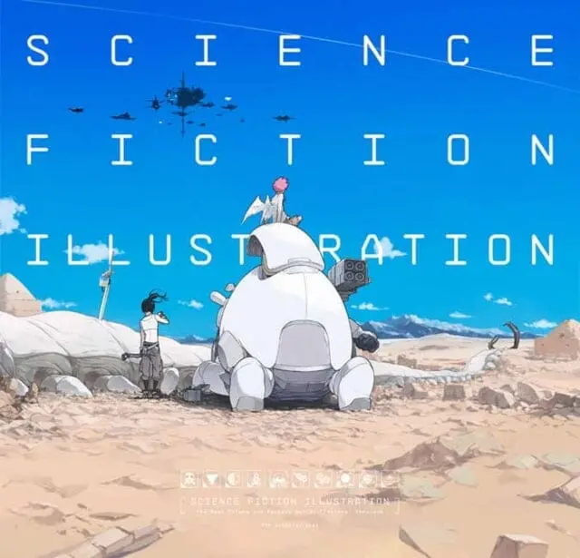 Science Fiction Illustration : The Near Future And Fantasy Worlds Creators' Showcase By Pie International 1