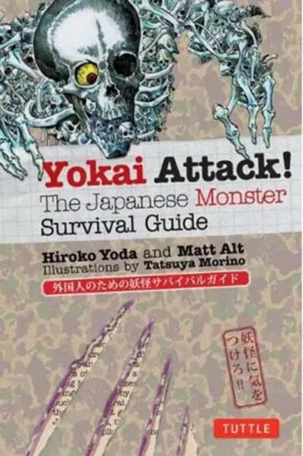 Yokai Attack! : The Japanese Monster Survival Guide By Hiroko Yoda 1