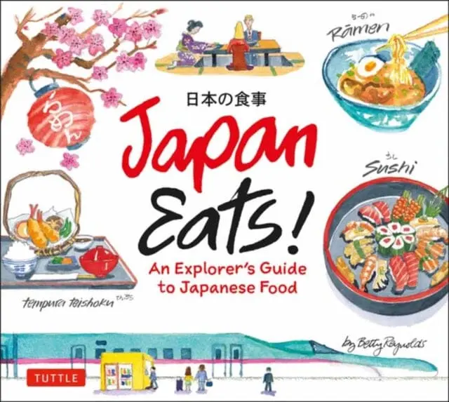 Japan Eats! : An Explorer's Guide To Japanese Food By Reynolds 1