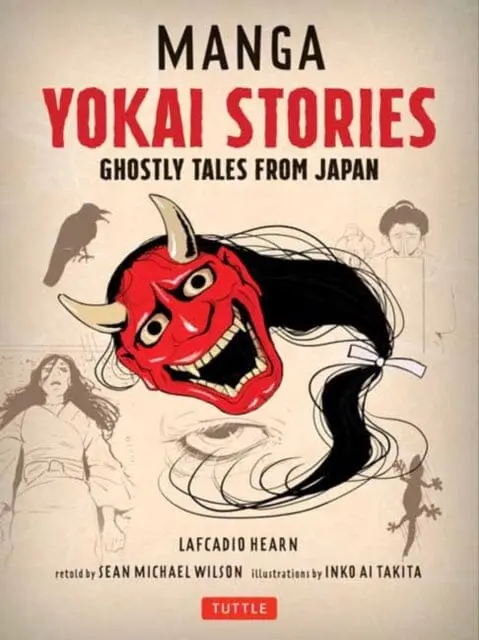 Manga Yokai Stories : Ghostly Tales From Japan (Seven Manga Ghost Stories) By Hearn 1