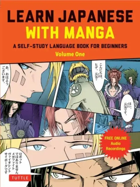 Learn Japanese With Manga Volume One : A Self-Study Language Book For Beginners - Learn To Read, Write And Speak Japanese With Manga Comic Strips! (Free Online Audio) Volume 1 By Bernabe 1
