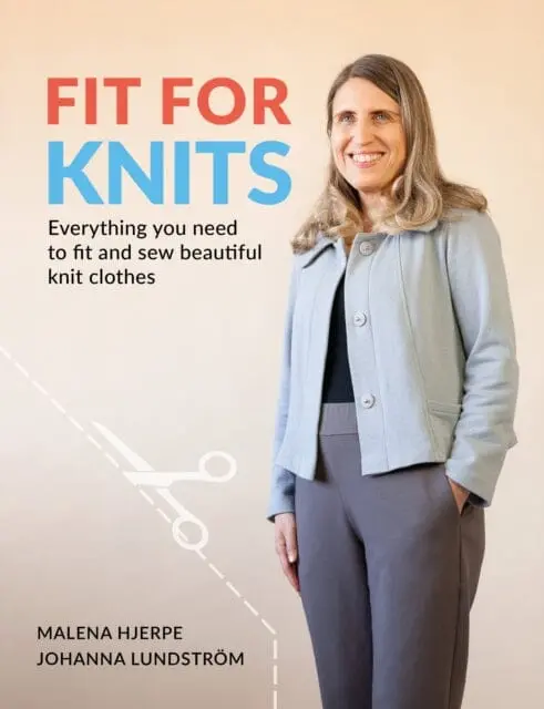 Fit For Knits : Everything You Need To Fit And Sew Beautiful Knit Clothes By Johanna Lundstrom 1