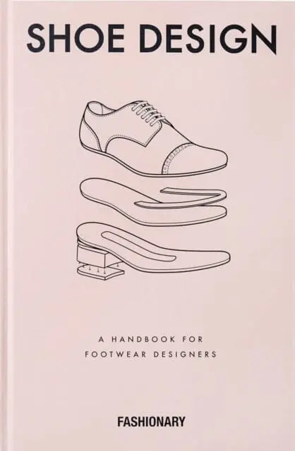 Fashionary Shoe Design: A Handbook For Footwear Designers 1