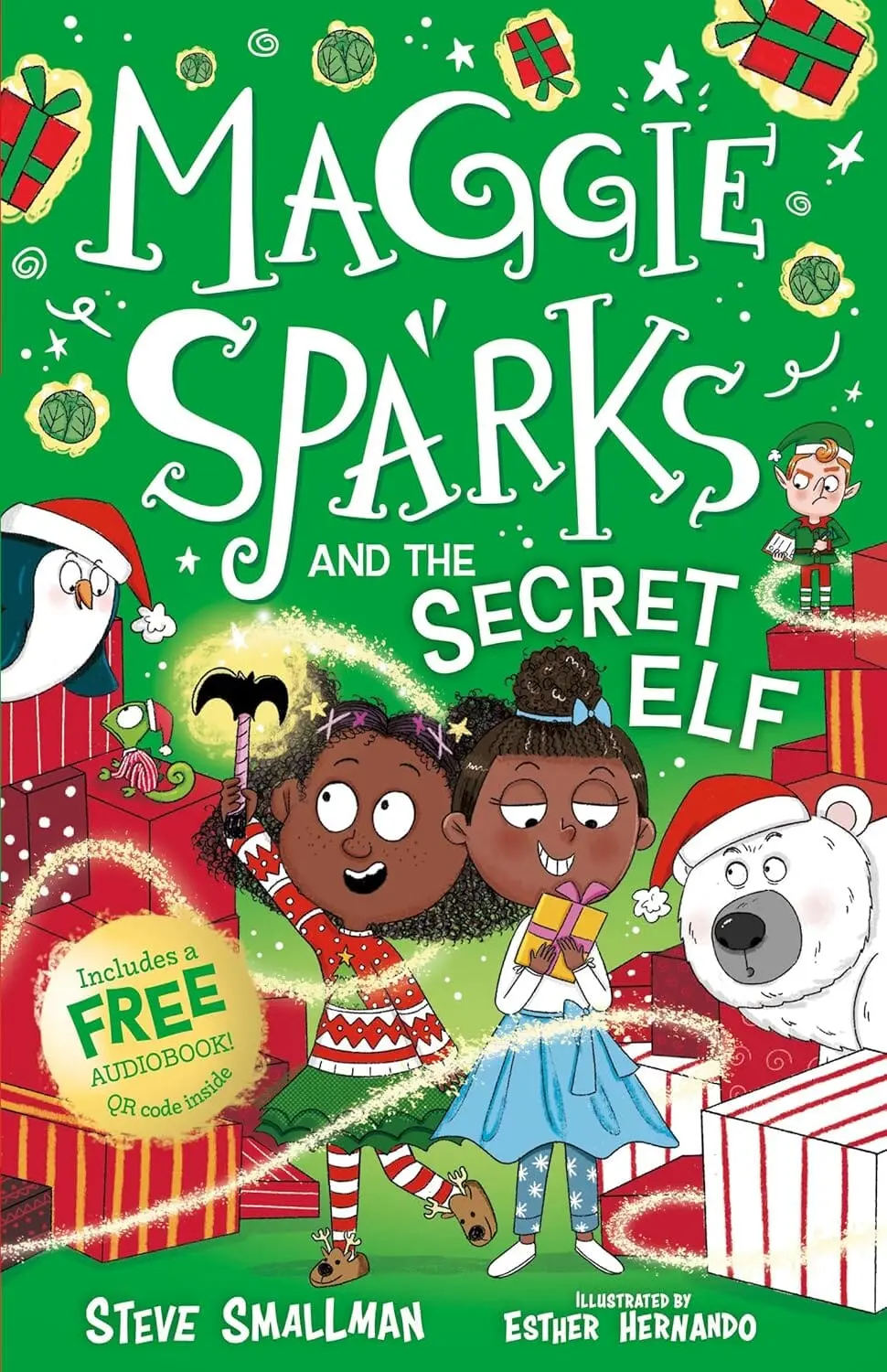 Maggie Sparks And The Secret Elf By Steve Smallman: A Story Of A Little Witch, Magic And Christmas - Ages 5-7 - Paperback 1