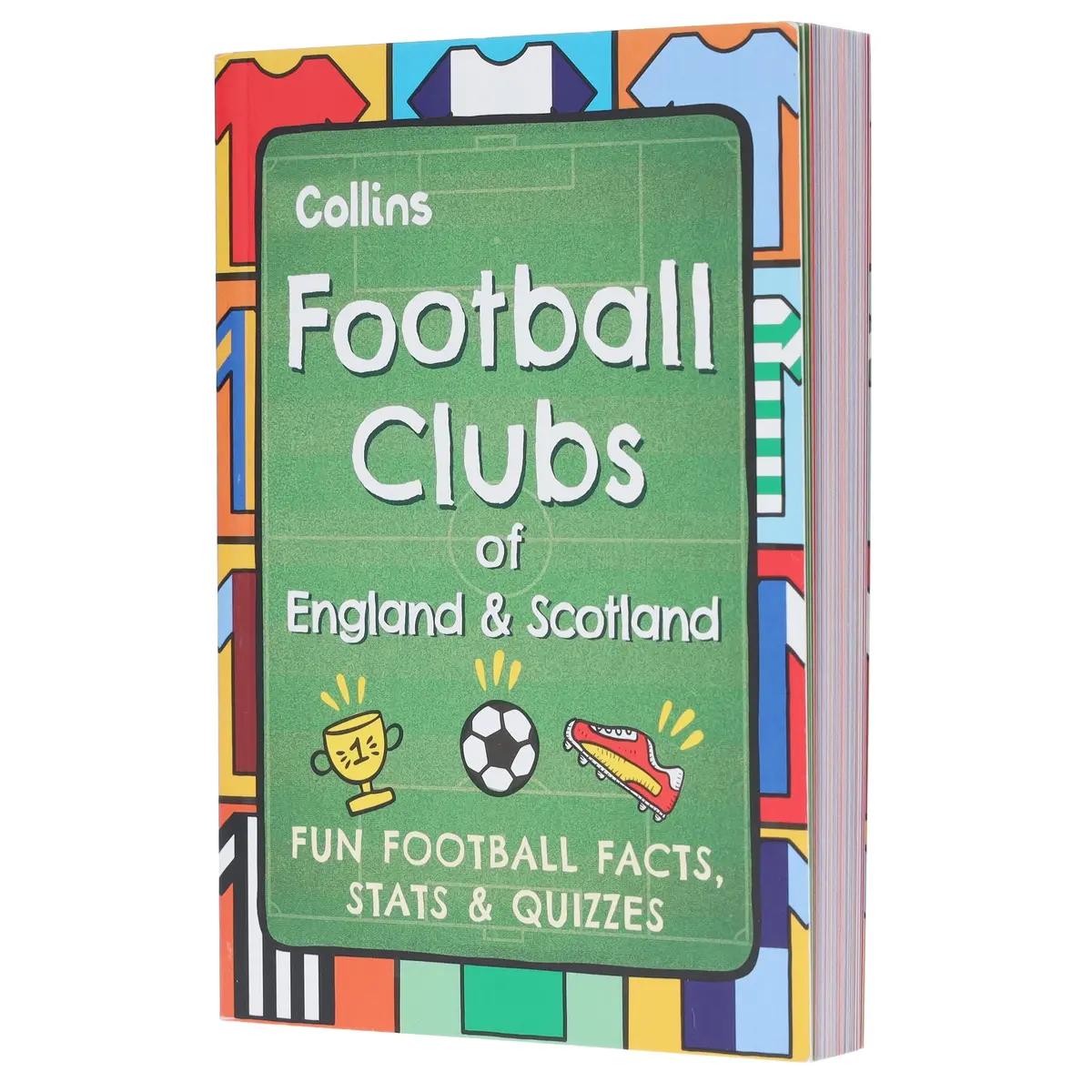 Football Clubs Of England And Scotland: A Pocket-Sized Football Book Packed With Fun Facts, World Records, Cool Stats And Quizzes - Ages 7+ - Paperback 1