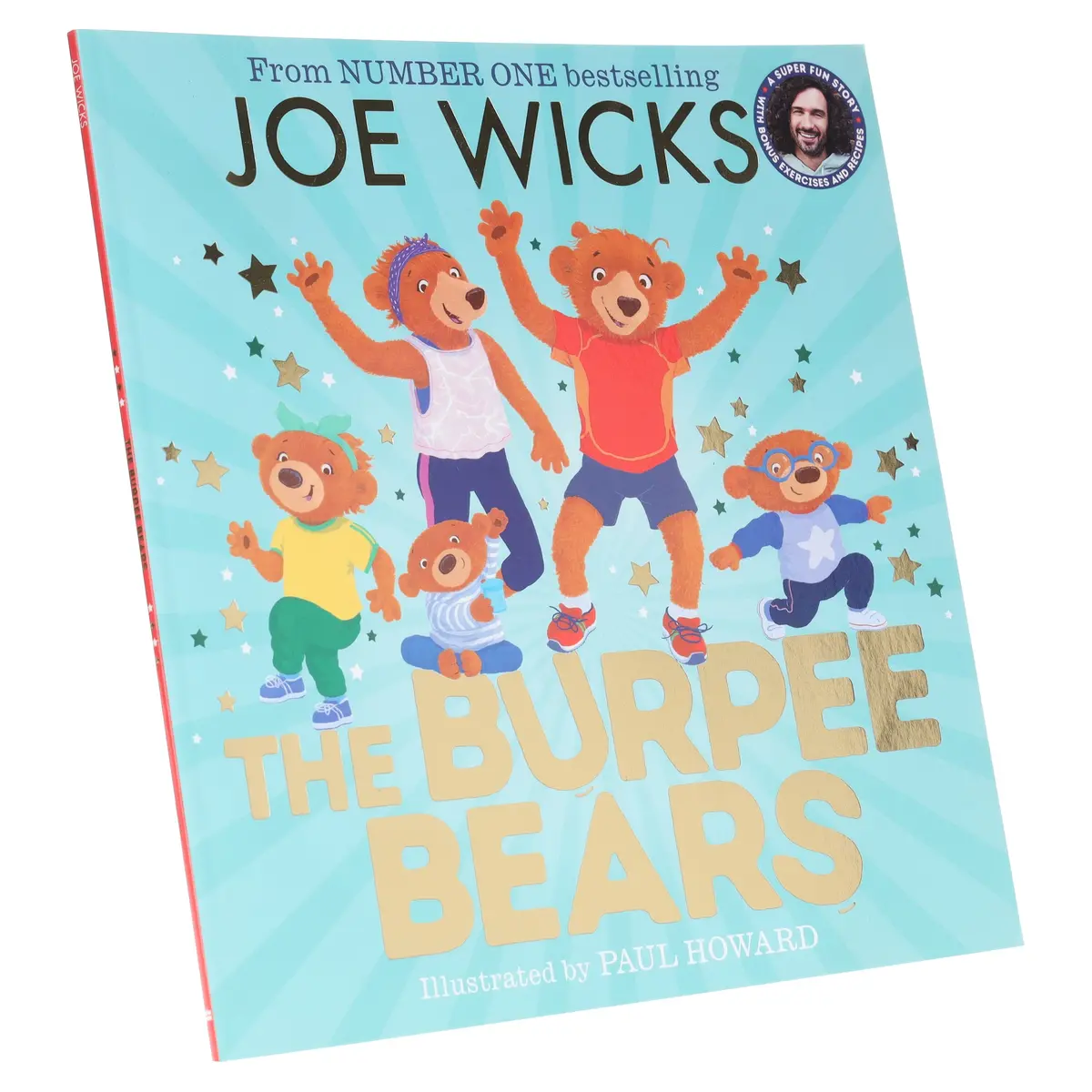 The Burpee Bears Illustrated Glorious Picture Book By Joe Wicks - Ages 3-5 - Paperback 1