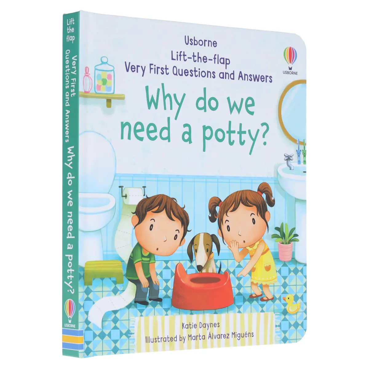 Why Do We Need A Potty? (Very First Lift-The-Flap Questions & Answers) By Katie Daynes - Ages 2+ - Board Book 1