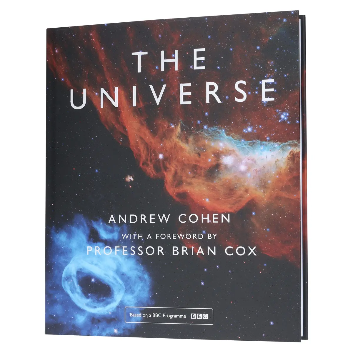 The Universe: The Book Of The Bbc Tv Series By Andrew Cohen With A Foreword By Professor Brian Cox - Hardback 1