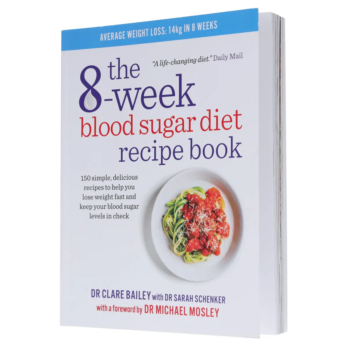 The 8-Week Blood Sugar Diet Recipe Book By Dr Clare Bailey - Non Fiction - Paperback 1